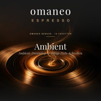 omaneo Genussreise — Ambient (Audio-CD)
